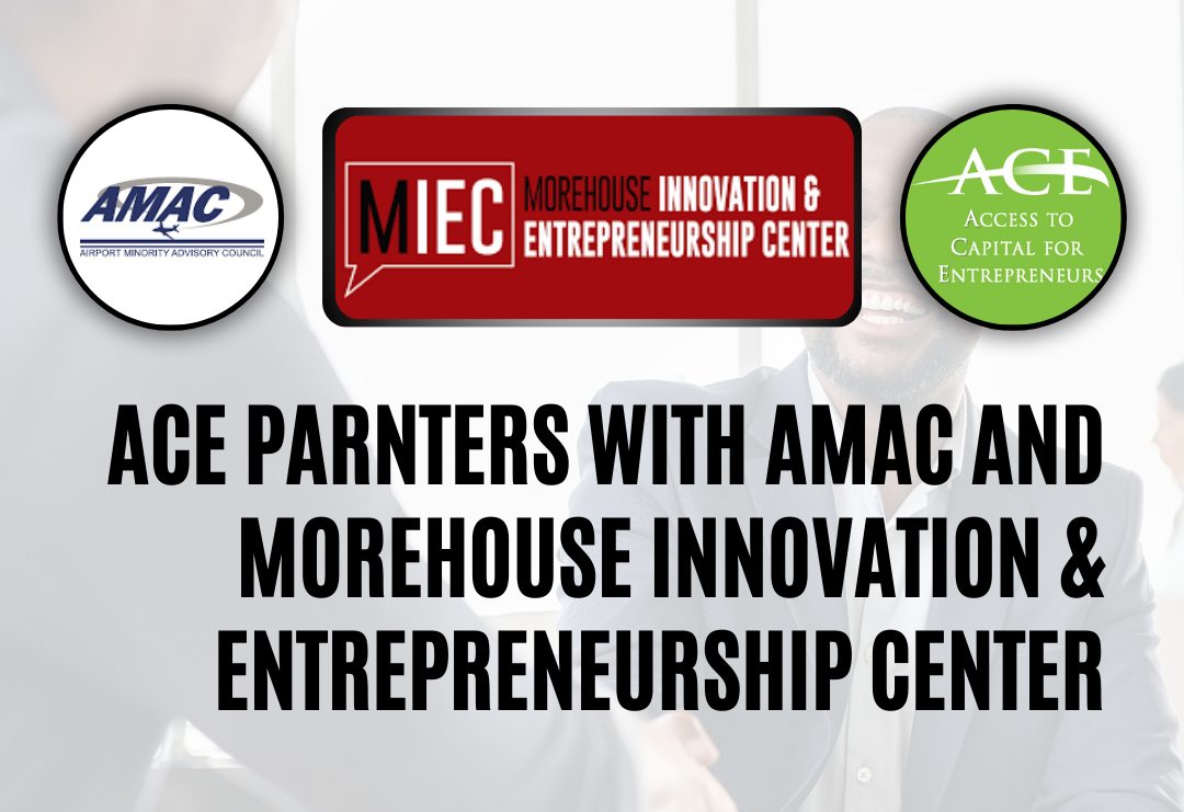 ACE Partners with AMAC & Morehouse College to Increase Learning Opportunities for Future Minority and Women-Owned Airport Concessionaires