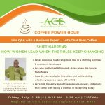 Coffee Power Hour | Shift Happens: How Women Lead When The Rules Keep Changing
