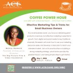 Coffee Power Hour:  Effective Marketing Tips & Tricks for  Small Business Owners